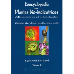 L'encyclopédie des plantes bio-indicatrices - vol 3