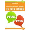 Alimentation et santé au quotidien : les idées fausses 